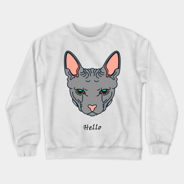 My cat say Hello Crewneck Sweatshirt by DoubleDv60